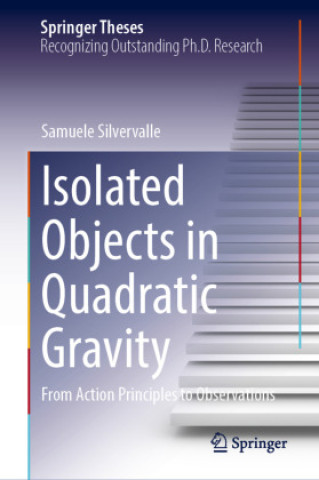 Isolated Objects in Quadratic Gravity