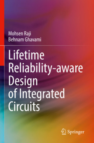 Lifetime Reliability-aware Design of Integrated Circuits