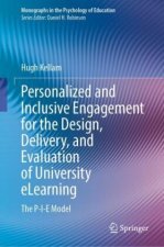 Personalized and Inclusive Engagement for the Design, Delivery, and Evaluation of University eLearning