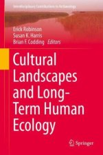 Cultural Landscapes and Long-Term Human Ecology