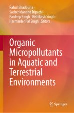 Organic Micropollutants in Aquatic and Terrestrial Environments