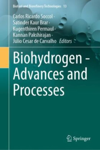 Biohydrogen - Advances and Processes