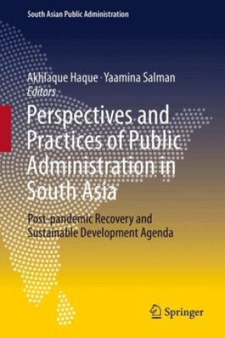 Perspectives and Practices of Public Administration in South Asia