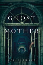 GHOST MOTHER