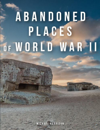ABANDONED PLACES OF WW2