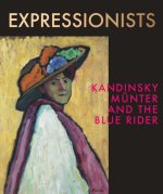 Expressionists: Kandinsky, Munter and the Blue Rider