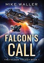 Falcon's Call: The Falcon Trilogy Book 1