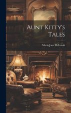 Aunt Kitty's Tales