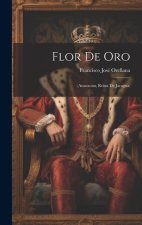 Flor De Oro: (anacaona, Reina De Jaragua)