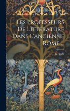 Les Professeurs De Littérature Dans L'ancienne Rome ...
