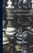 101 Ausgewählte Schachaufgaben