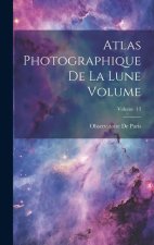 Atlas photographique de la lune Volume; Volume 13