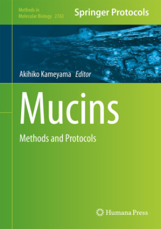 Mucins: Methods and Protocols
