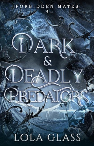 Dark & Deadly Predators (Puha kötésű)
