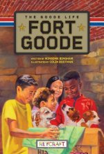 Fort Goode: The Goode Life: Fort Goode 2