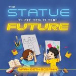 The Statue That Told the Future