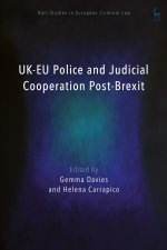 Uk-Eu Police and Judicial Cooperation Post-Brexit