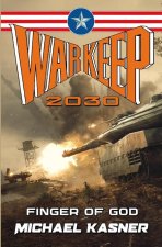 Warkeep 2030: Finger of God - Book 3