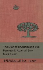 The Diaries of Adam and Eve / Pamiętniki Adama i Ewy: Tranzlaty English Polsku