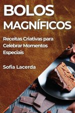 Bolos Magníficos