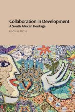 Collaboration in Development: A South African Heritage