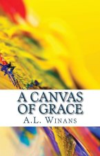 A Canvas of Grace