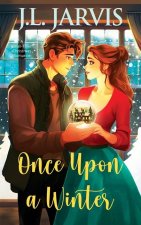 Once Upon a Winter: A Small-Town Christmas Romance