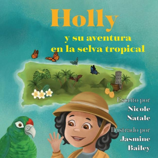Holly y su aventura en la selva tropical