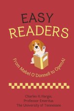 Easy Readers: From Mabel O'Donnell to OpenAI
