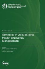 Advances in Occupational Health and Safety Management
