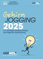 Gehirnjogging 2025 - 313 knifflige Denksporträtsel fürs tägliche Kopftraining  - Textabreißkalender zum Aufstellen oder Aufhängen