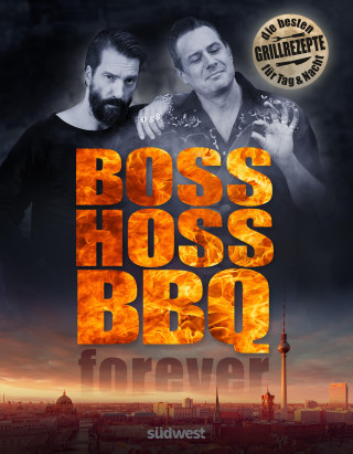 The BossHoss - Barbecue forever!