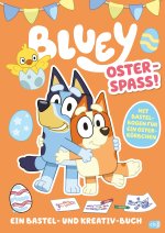 Bluey - Oster-Spaß - Ein Bastel- und Kreativ-Buch