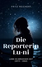 Die Reporterin Lu-ni