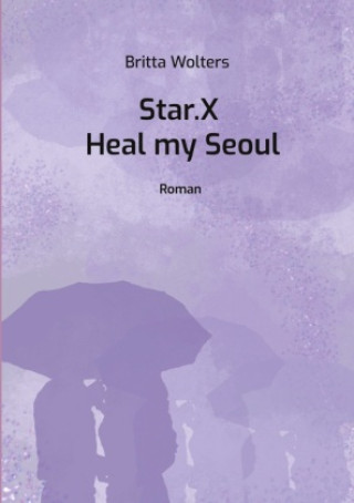 Star.X - Heal my Seoul
