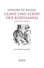 Glanz und Elend der Kurtisanen Band 2