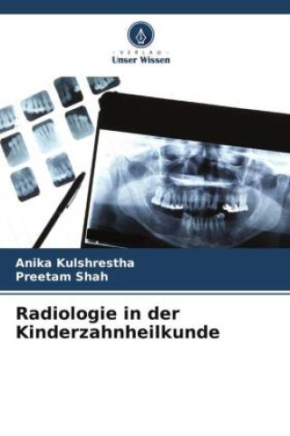 Radiologie in der Kinderzahnheilkunde