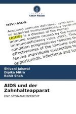 AIDS und der Zahnhalteapparat