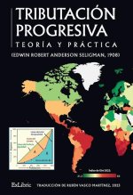 Tributación progresiva: teoría y práctica