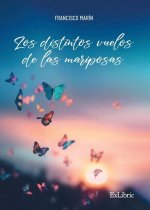 Los distintos vuelos de las mariposas