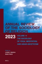 The Sociology of Yoga, Meditation, and Asian Asceticism
