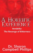 A Horrific Experience