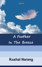 A Feather In The Breeze