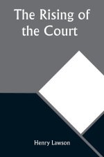 The Rising of the Court