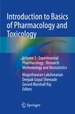 Introduction to Basics of Pharmacology and Toxicology: Volume 3: Experimental Pharmacology: Research Methodology and Biostatistics