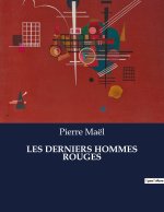 LES DERNIERS HOMMES ROUGES