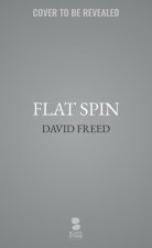 Flat Spin: A Cordell Logan Mystery