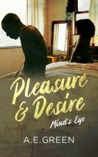 Pleasure and Desire: 
