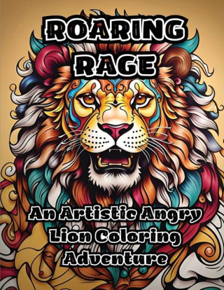 Roaring Rage