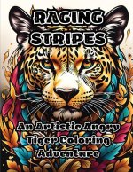 Raging Stripes